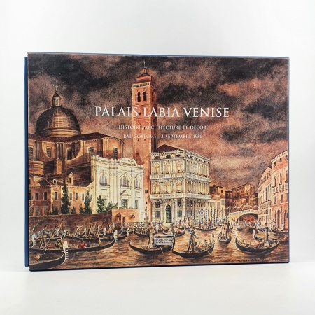 Palais Labia Venise. Histoire, Architecture et Dcor. Bal Costume - 3 Septembre 1951