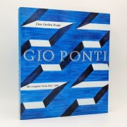 Gio Ponti. The Complete Work 1923-1978