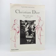 Christian Dior. The Early Years 1947-1957