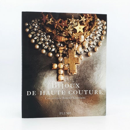 Bijoux de Haute Couture. Collection Robert Goossens