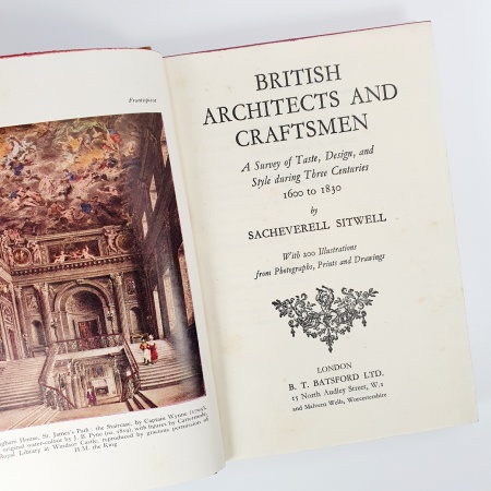 British Architects & Craftsmen. A Survey of Taste, Design, and Style during Three Centuries 1600 to 1830