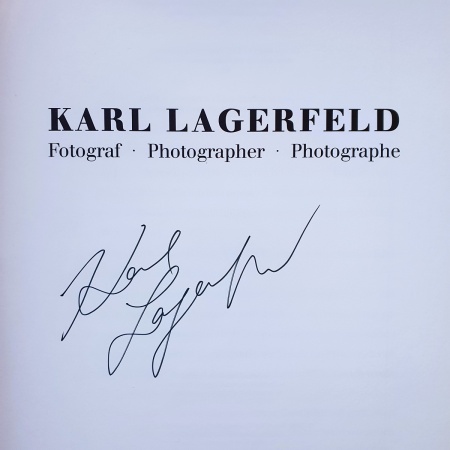 Karl Lagerfeld. Fotograf - Photographer - Photographe [SIGNED]