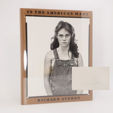 Richard Avedon. In The American West. 1979-1984 [INSCRIBED]