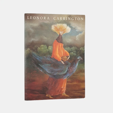 Leonora Carrington. Paintings, drawings and sculptures 1940-1990