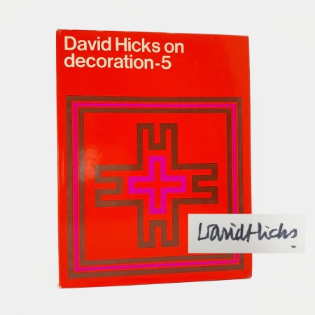David Hicks on decoration - 5 [SIGNED]