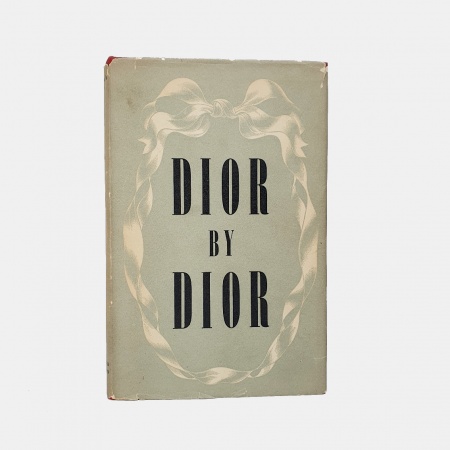 Dior by Dior. The Autobiography of Christian Dior