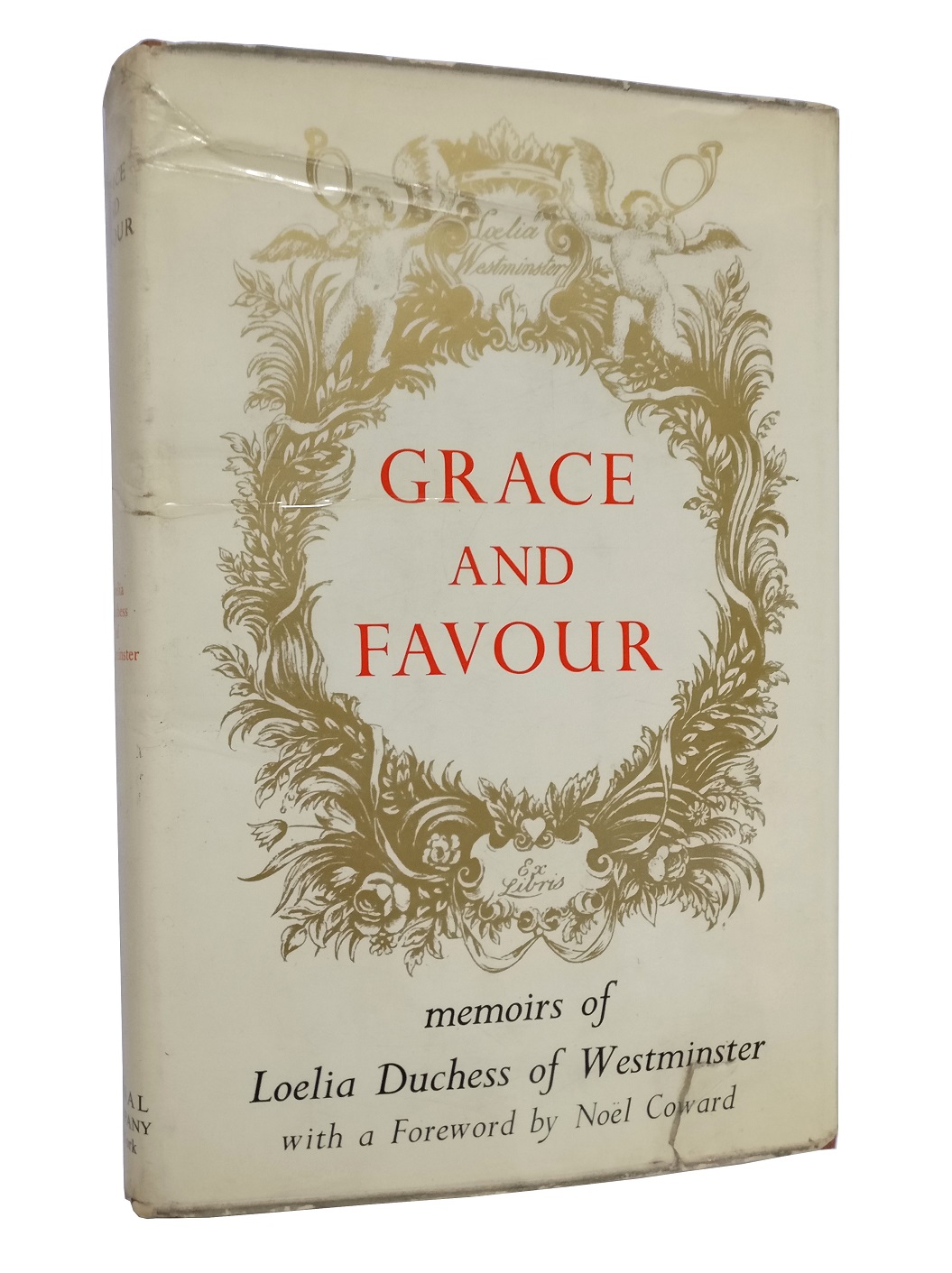 Grace and Favour. The Memoirs of Loelia, Duchess of Westminster