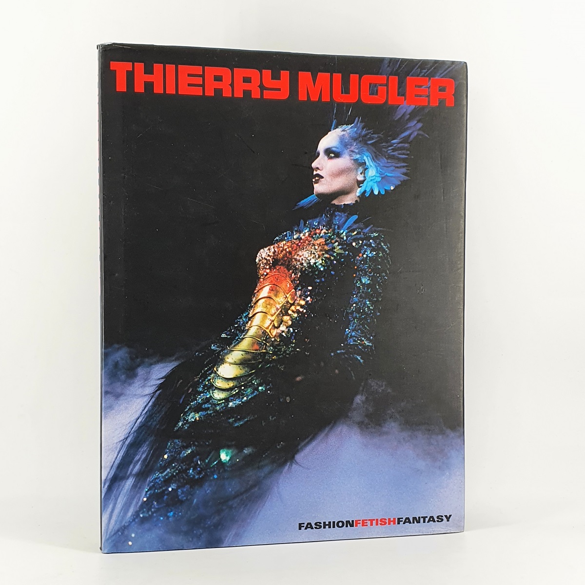 Thierry Mugler. Fashion Fetish Fantasy