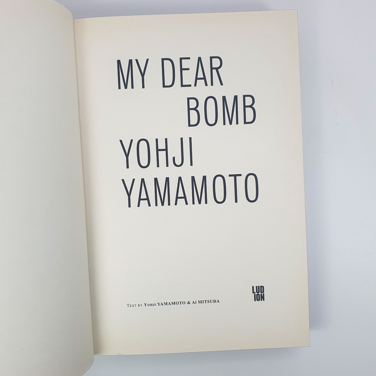 My Dear Bomb. Yohji Yamamoto | Beaux Books