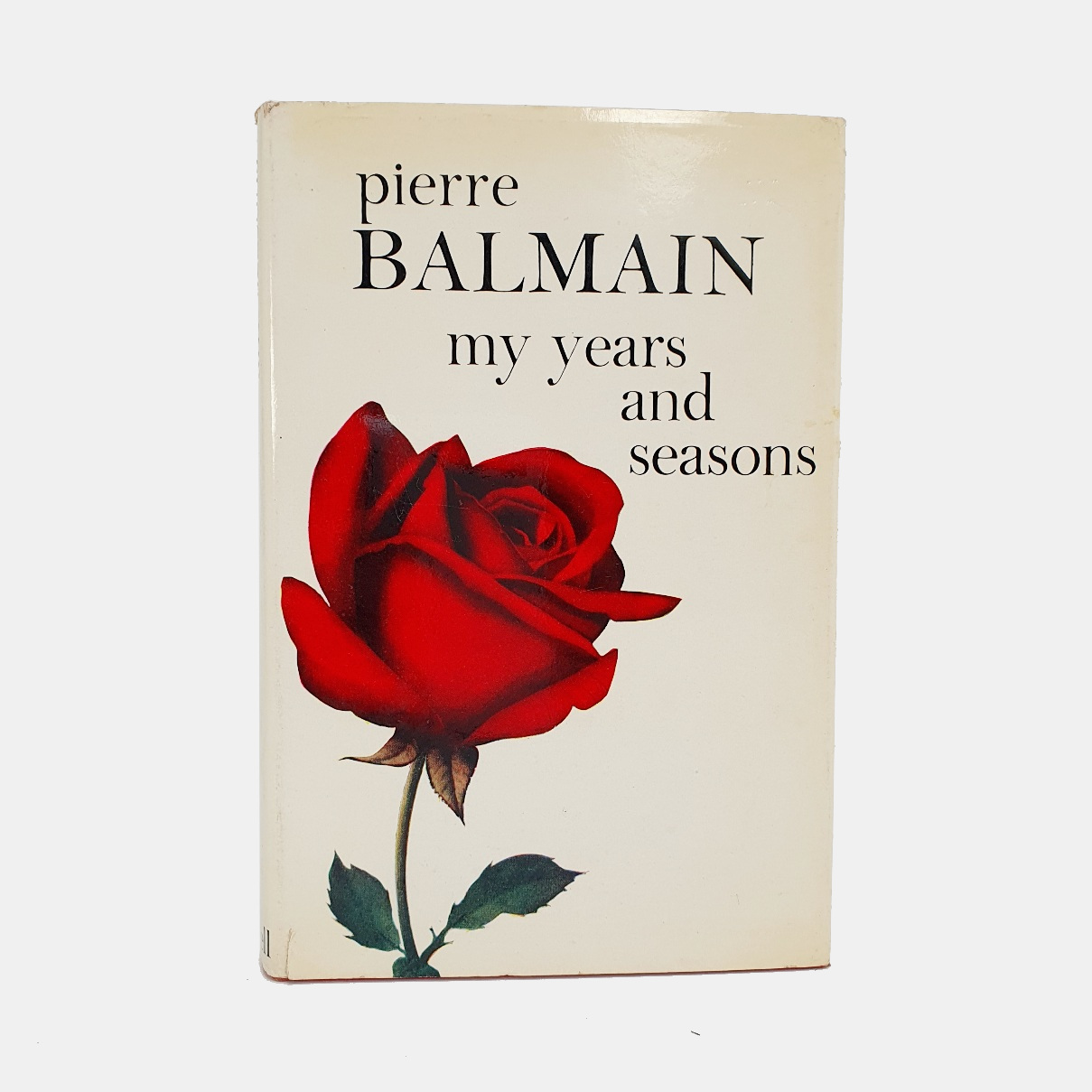 Pierre Balmain. My Years and Seasons