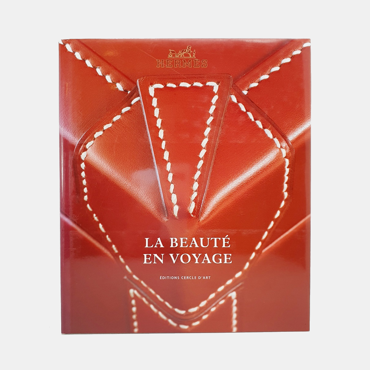 Hermes. La Beaute en Voyage | Beaux Books