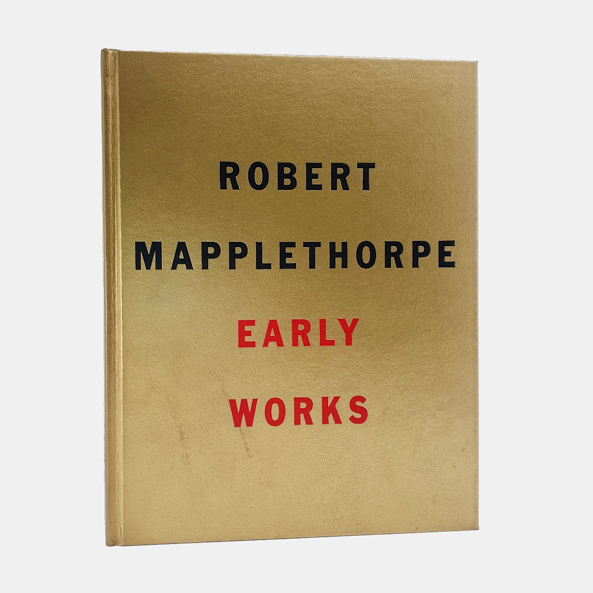 Robert Mapplethorp EARY WORKS 洋書 Robert Mapplethorp EARY WORKS 洋書 Robert Mapplethorpe