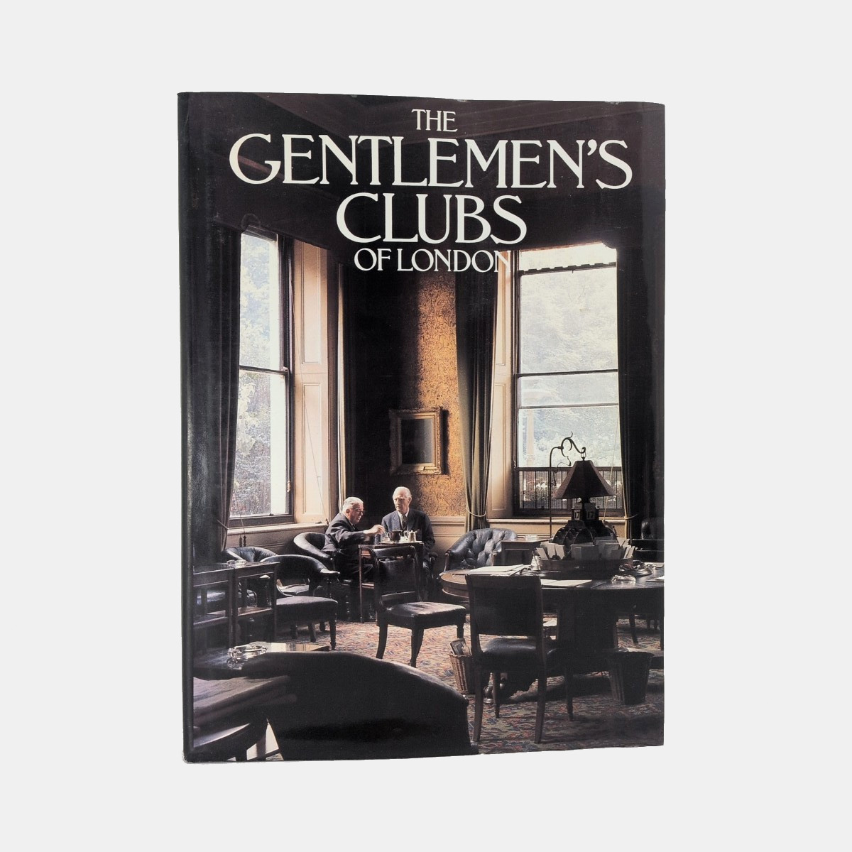 MARI　THE GENTLEMEN'S CLUBS OF LONDON The Gentlemen's Clubs of London | Beaux Books