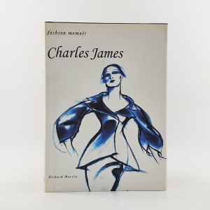 Charles James. Fashion Memoir